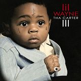 Tha Carter III - Lil Wayne(-Τ)
