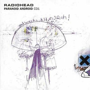 Paranoid Android - Radiohead