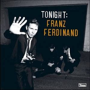 FranzFerdinandTonightFranzFerdinand