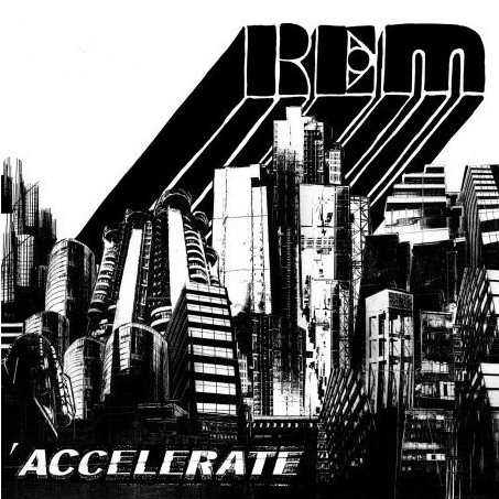 רR.E.M.--Accelerate