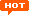 Hot